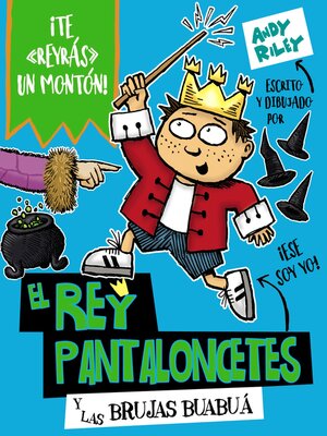 cover image of El rey Pantaloncetes y las brujas buabuá